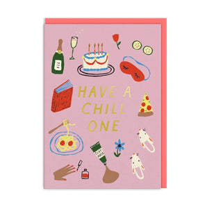 Have a Chill One Greeting Card - Bimbo Concept