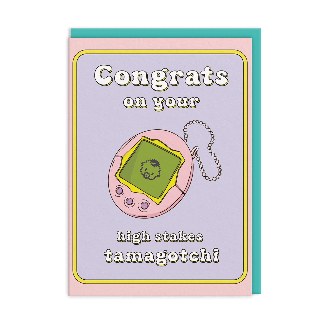 High Stakes Tamagotchi New Baby Card