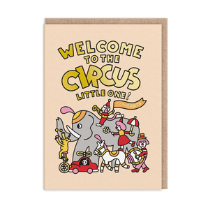 Welcome To The Circus New Baby Card - Bimbo Concept