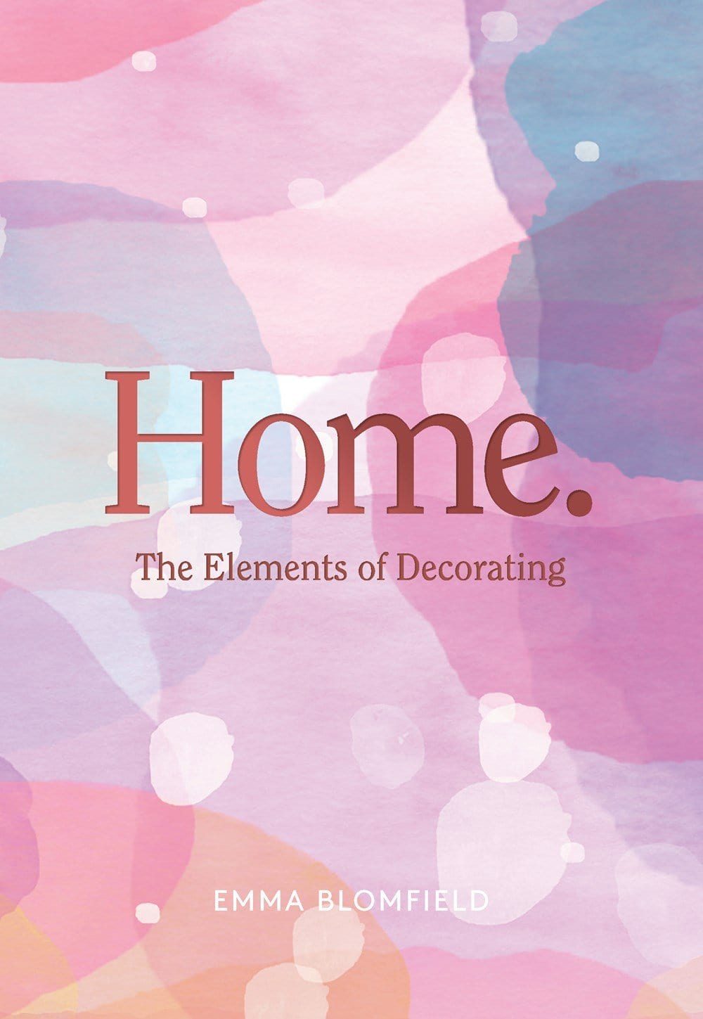 Home: The Elements Of Decorating