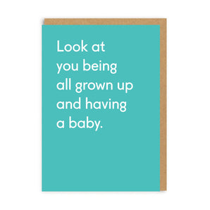 All Grown Up Having A Baby Greeting Card - Bimbo Concept