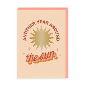 Another Year Around The Sun Greeting Card - Bimbo Concept
