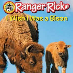 I can Read LV. 1 - Ranger Rick: I Wish I Was a Bison - Bimbo Concept