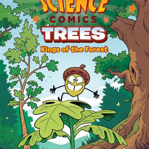 Science Comics - Trees Kings of the Forest