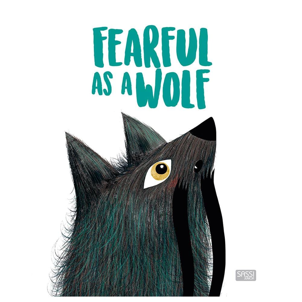 Fearful As A Wolf