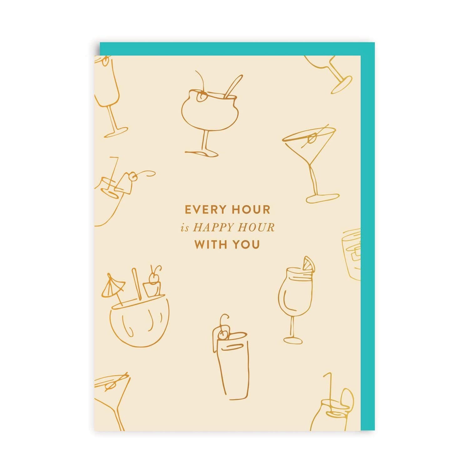 Every Hour Is Happy Hour Greeting Card