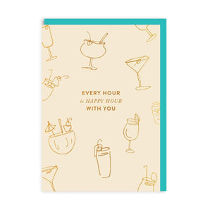 Every Hour Is Happy Hour Greeting Card