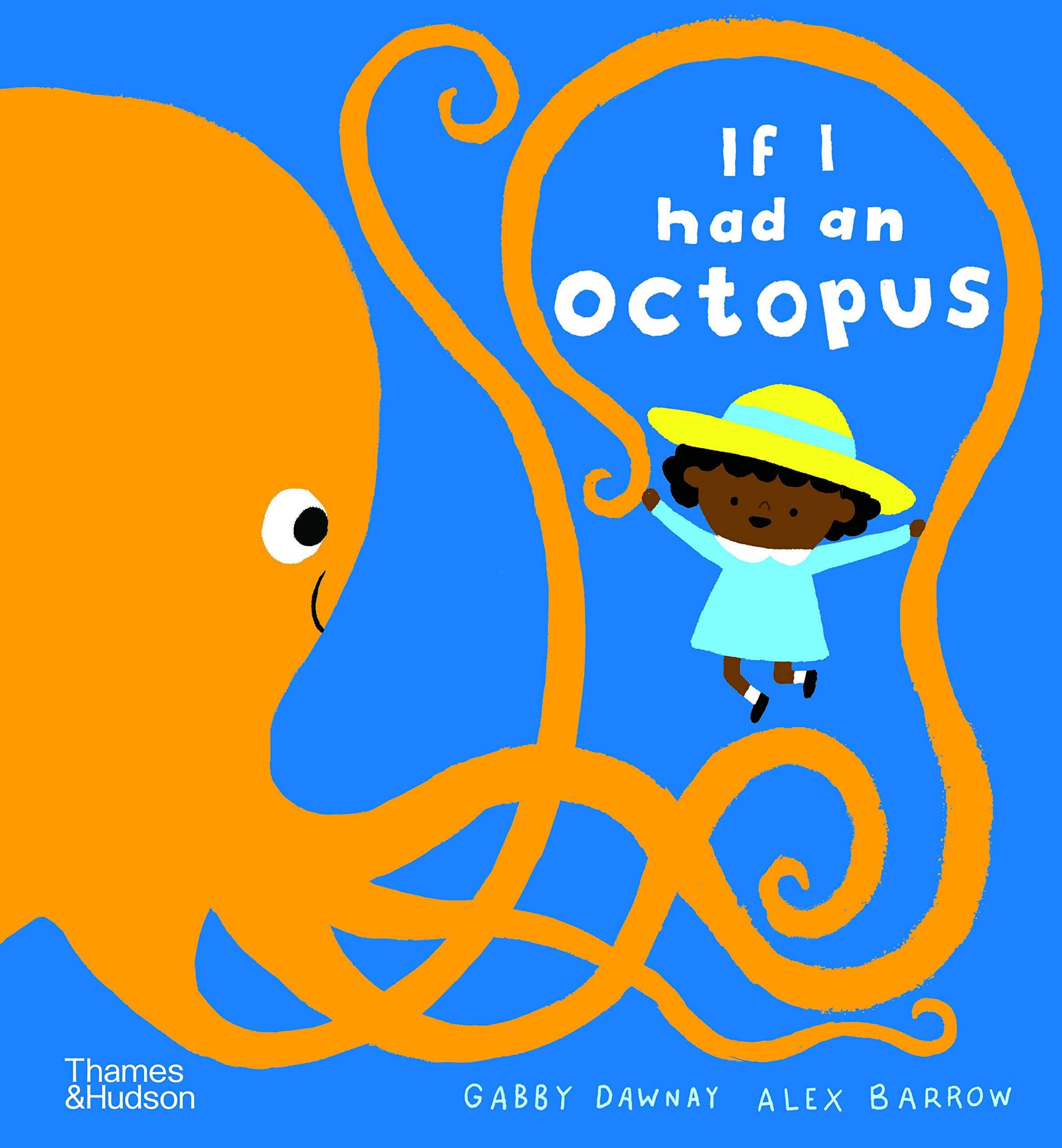 If I Had An Octopus