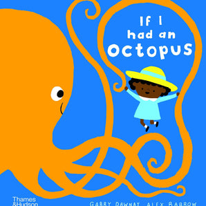 If I Had An Octopus