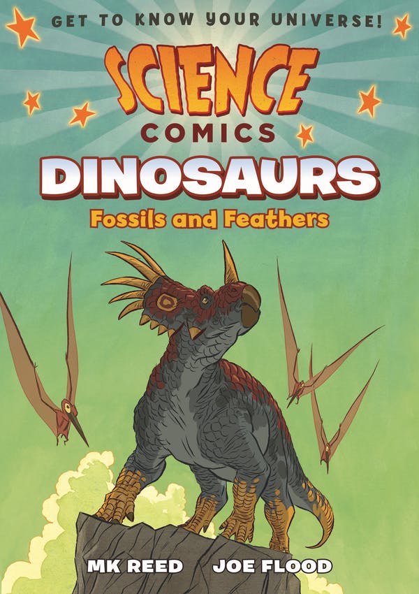 Science Comics - Dinosaurs Fossils and Feathers