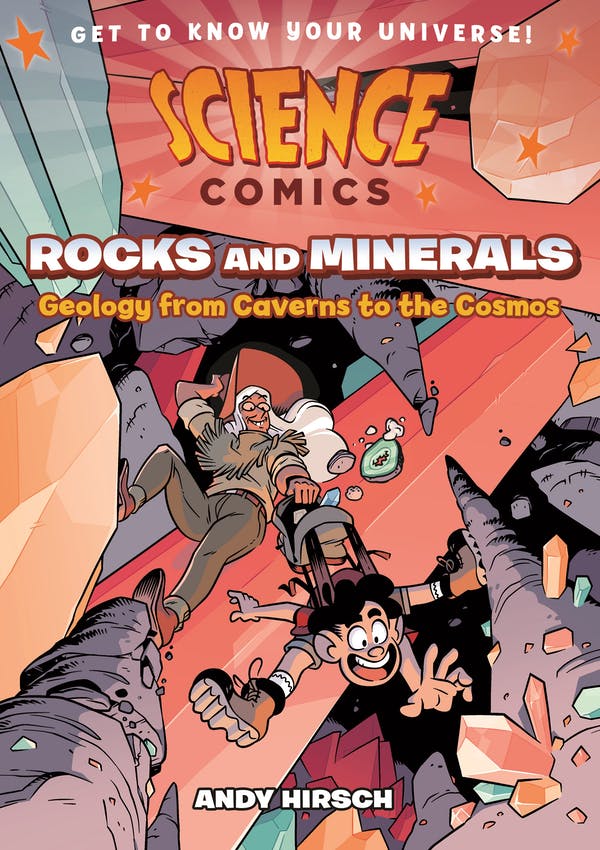 Science Comics - Rocks and Minerals Geology from Caverns to the Cosmos