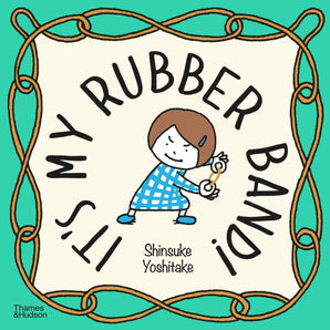 It's My Rubber Band! - Bimbo Concept