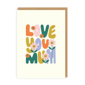 Love You Mum Greeting Card - Bimbo Concept