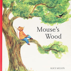 Mouse's Wood A Year In Nature - Bimbo Concept