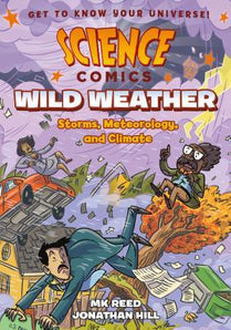 Science Comics: Wild Weather: Storms, Meteorology, and Climate - Bimbo Concept